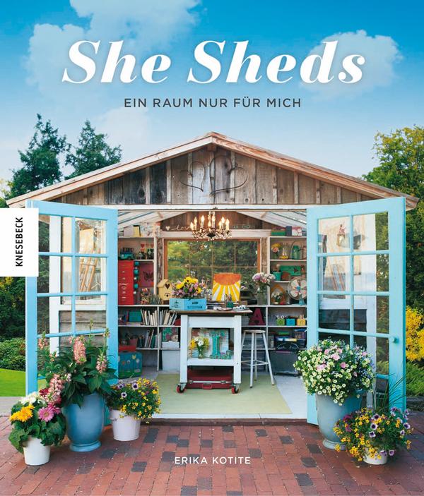 Cover von She Sheds – Ein Raum nur für mich