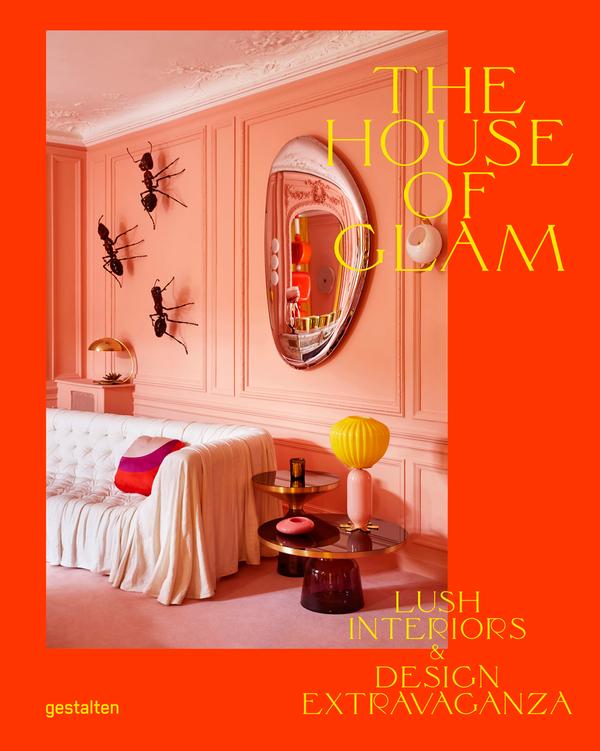 Cover von The House of Glam – Lush Interiors & Design Extravaganza