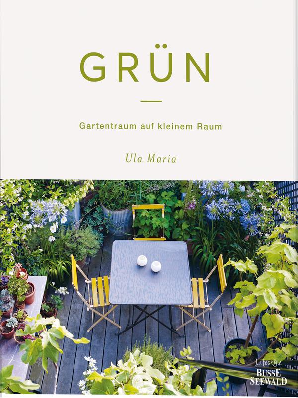 Cover von Grün – Gartentraum auf kleinem Raum