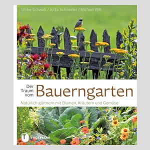 Der Traum vom Bauerngarten